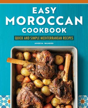 portada Easy Moroccan Cookbook: Quick and Simple Mediterranean Recipes (en Inglés)