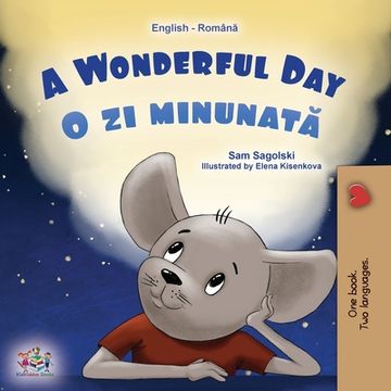 portada A Wonderful Day (English Romanian Bilingual Book for Kids)