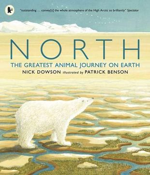 portada North: The Greatest Animal Journey on Earth (en Inglés)