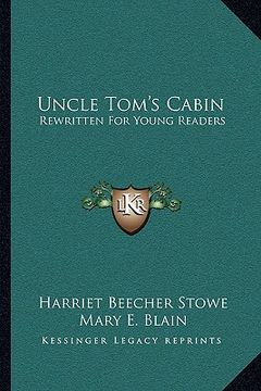 portada uncle tom's cabin: rewritten for young readers (en Inglés)