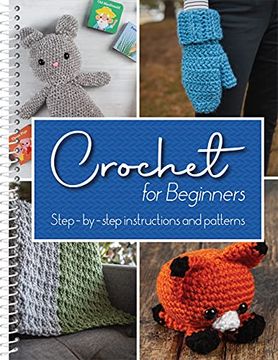 portada Crochet for Beginners: Step-By-Step Instructions and Patterns (in English)