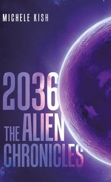portada 2036: The Alien Chronicles (in English)