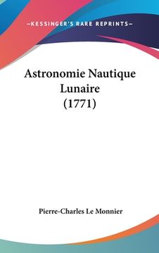 portada Astronomie Nautique Lunaire (1771) (en Francés)