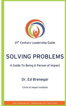 portada Solving Problems: A Guide To Being a Person of Impact (in English)