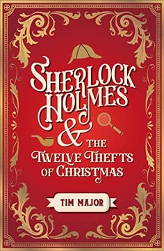 portada Sherlock Holmes and the Twelve Thefts of Christmas (en Inglés)