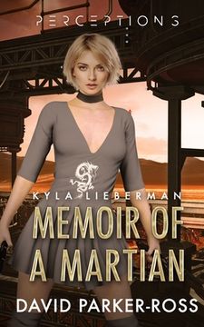 portada Memoir of a Martian: Loyalty Comes at a Price (in English)