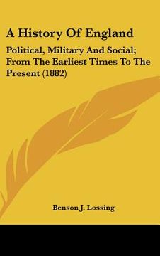 portada a history of england: political, military and social; from the earliest times to the present (1882) (en Inglés)