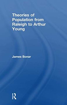 portada Theories of Population from Raleigh to Arthur Young (en Inglés)