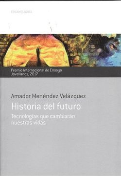 portada Historia del Futuro (in Spanish)