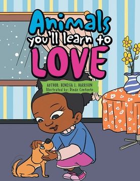 portada Animals You'll Learn to Love (en Inglés)