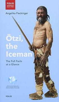 portada Ã Tzi, the Iceman: The Full Facts at a Glance (en Inglés)