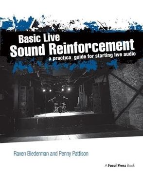 portada Basic Live Sound Reinforcement: A Practical Guide for Starting Live Audio (en Inglés)