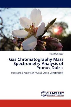 portada gas chromatography mass spectrometry analysis of prunus dulcis (en Inglés)