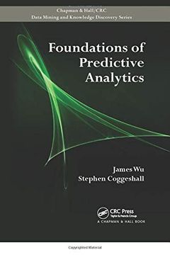 portada Foundations of Predictive Analytics (Chapman & Hall (en Inglés)