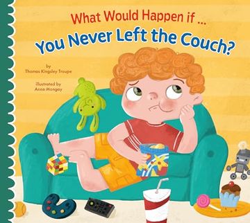 portada What Would Happen if you Never Left the Couch? (in English)