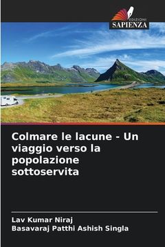 portada Colmare le lacune - Un viaggio verso la popolazione sottoservita (in Italian)