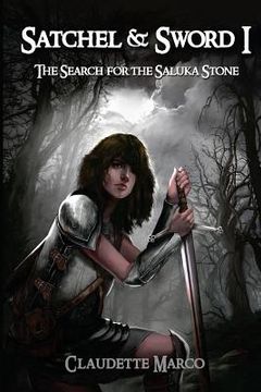 portada Satchel & Sword I: The Search for the Saluka Stone (en Inglés)