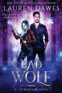 portada Bad Wolf: A Snarky Paranormal Detective Story (en Inglés)