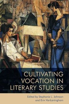 portada Cultivating Vocation in Literary Studies (en Inglés)