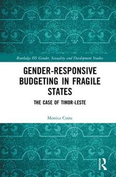 portada Gender Responsive Budgeting in Fragile States: The Case of Timor-Leste (en Inglés)