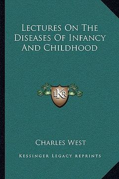 portada lectures on the diseases of infancy and childhood (in English)