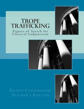 portada Trope Trafficking: Teacher's Edition (en Inglés)