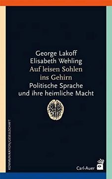 portada Auf Leisen Sohlen ins Gehirn: Politische Sprache und Ihre Heimliche Macht (in German)