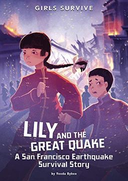 portada Lily and the Great Quake: A san Francisco Earthquake Survival Story (en Inglés)
