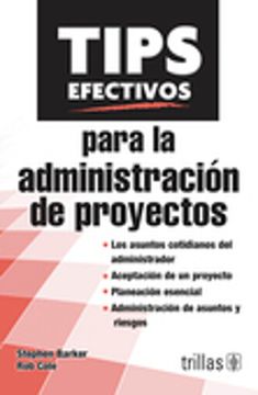 portada Tips Efectivos Para la Administracion de Proyectos: Los Asuntos Cotidianos del Administrador, Acept