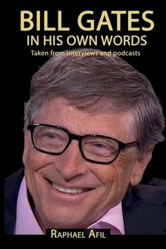 portada BILL GATES - In His Own Words (in English)