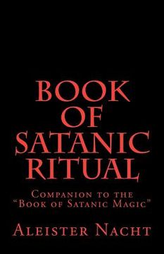 portada Book of Satanic Ritual: Companion to the "Book of Satanic Magic" (en Inglés)