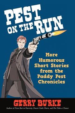 portada pest on the run: more humorous short stories from the paddy pest chronicles (en Inglés)