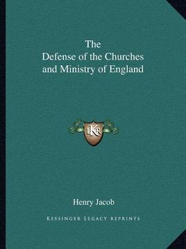 portada the defense of the churches and ministry of england (en Inglés)