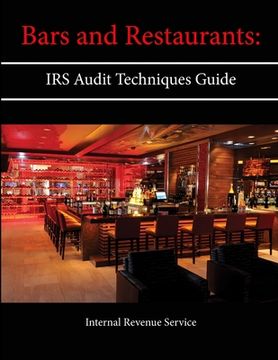 portada Bars and Restaurants: IRS Audit Techniques Guide (en Inglés)