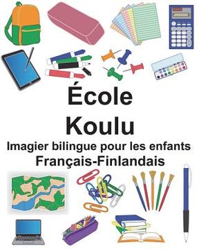 portada Français-Finlandais École/Koulu Imagier bilingue pour les enfants