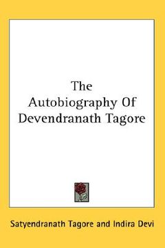 portada the autobiography of devendranath tagore (en Inglés)