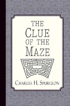 portada The Clue of the Maze: A Voice Lifted Up in Honest Faith (in English)