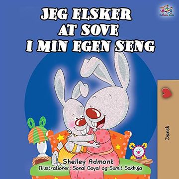 portada Jeg Elsker at Sove i min Egen Seng: I Love to Sleep in my own bed - Danish Edition (Danish Bedtime Collection) (en Danés)