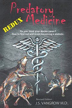 portada Predatory Medicine Redux (en Inglés)