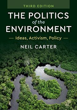 portada The Politics of the Environment: Ideas, Activism, Policy (en Inglés)