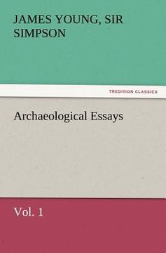 portada archaeological essays, vol. 1 (en Inglés)