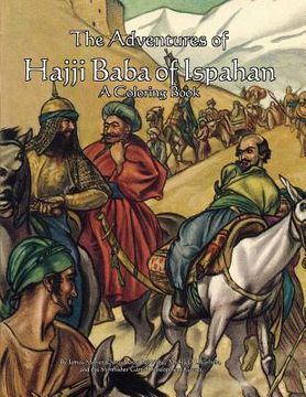 portada The Adventures of Hajji Baba of Ispahan: A Coloring Book (en Inglés)