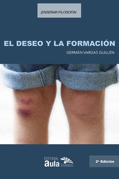 portada El deseo y la formación (in Spanish)