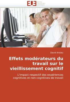 portada Effets Moderateurs Du Travail Sur Le Vieillissement Cognitif