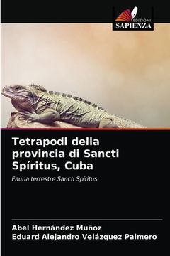 portada Tetrapodi della provincia di Sancti Spíritus, Cuba (en Italiano)
