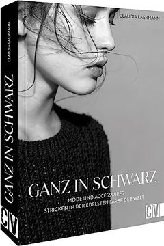 portada Ganz in Schwarz Mode und Accessoires Stricken in der Edelsten Farbe der Welt (en Alemán)