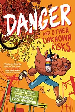 portada Danger and Other Unknown Risks: A Graphic Novel (en Inglés)