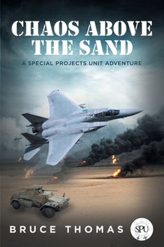 portada Chaos Above the Sand: A Special Projects Unit Adventure (en Inglés)
