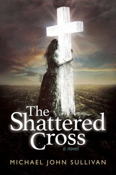 portada The Shattered Cross (en Inglés)