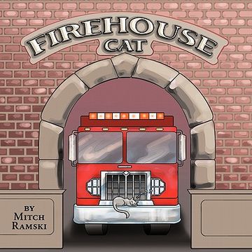 portada firehouse cat: how cinder became a firehouse cat (en Inglés)